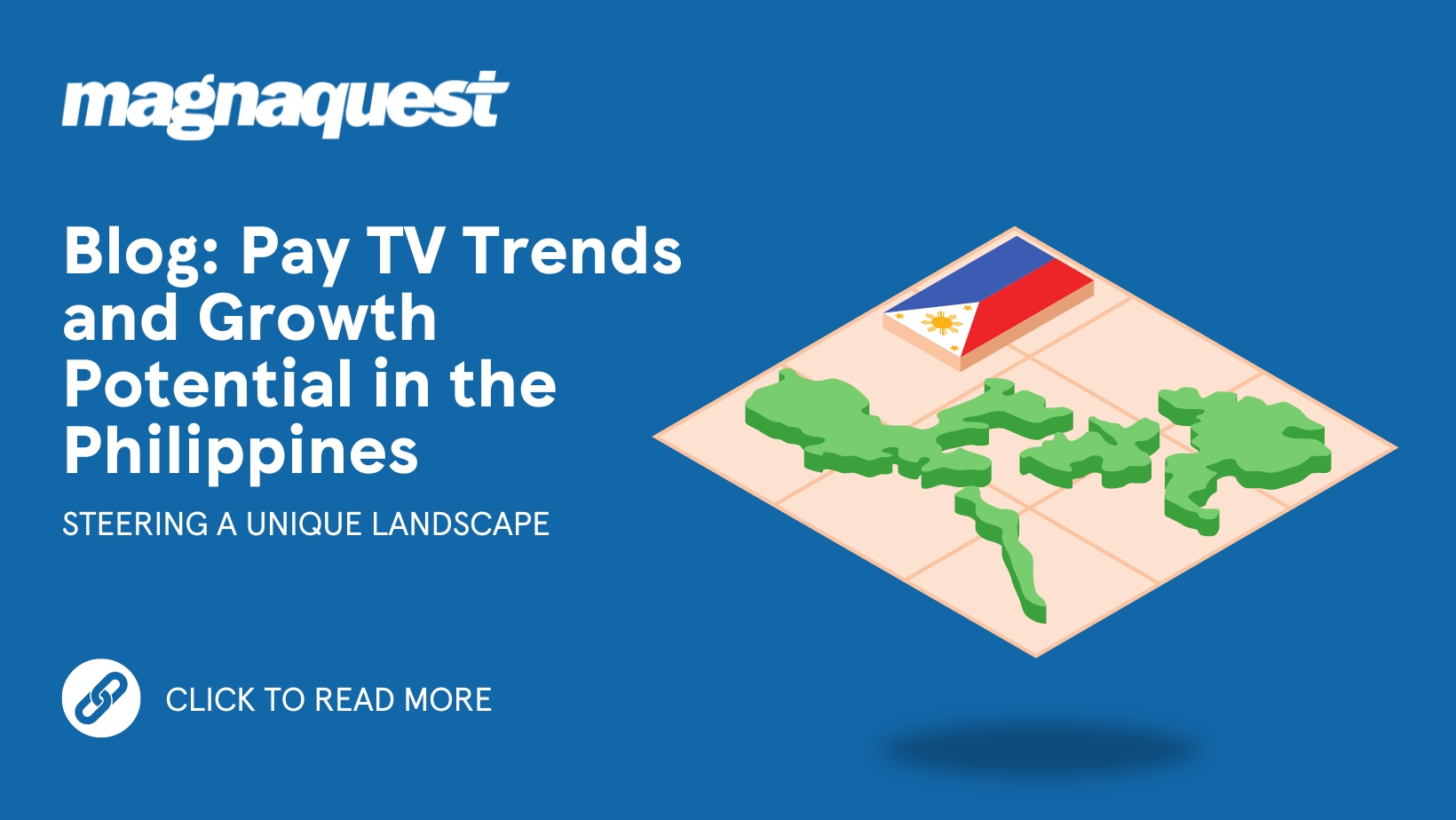 http://www.magnaquest.com/wp-content/uploads/2024/02/Website-Pay-TV-Trends-and-Growth-Potential-in-the-Philippines.jpg
