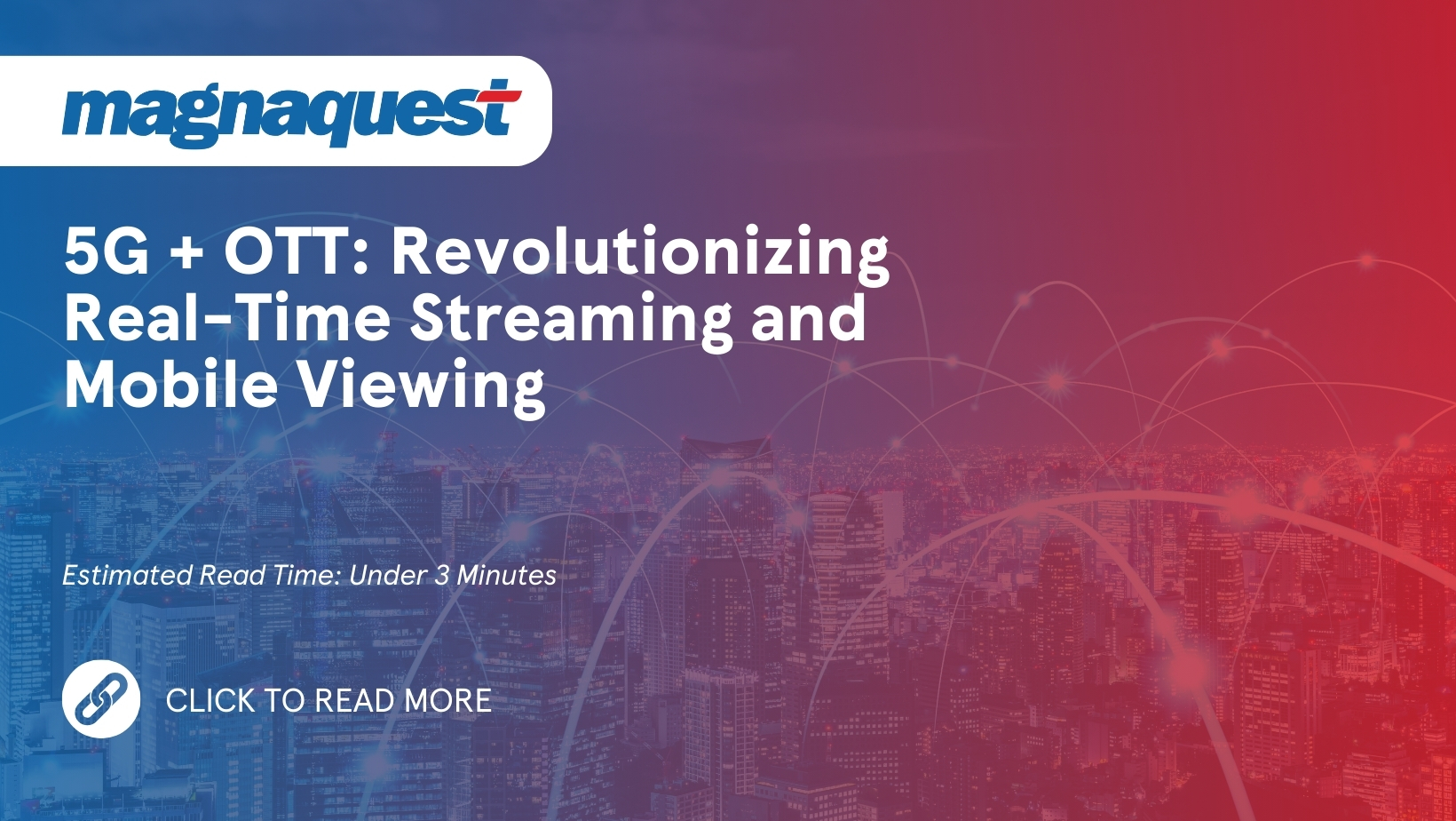 http://www.magnaquest.com/wp-content/uploads/2025/07/5G-OTT_-Revolutionizing-Real-Time-Streaming-and-Mobile-Viewing.jpg